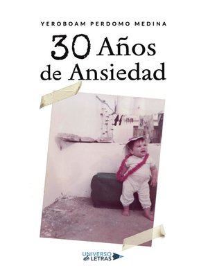 cover image of 30 Años de  Ansiedad